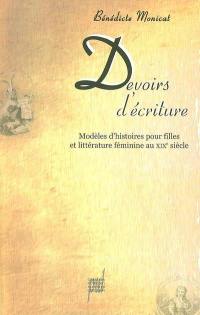 Devoirs d'écriture : modèles d'histoires pour filles et littérature féminine au XIXe siècle