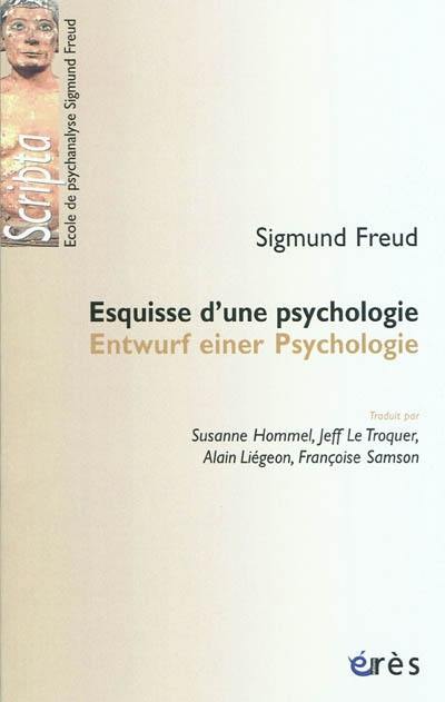 Esquisse d'une psychologie. Entwurf einer Psychologie