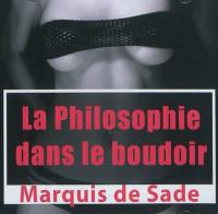 La philosophie dans le boudoir