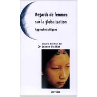 Regards de femmes sur la globalisation : approches critiques