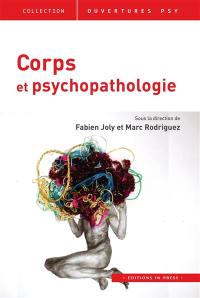 Corps et psychopathologie : Biarritz, 3 juin 2018