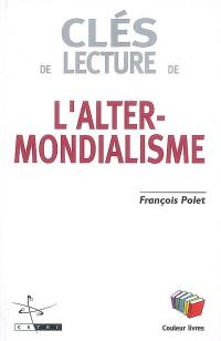 Clés de lecture de l'altermondialisme