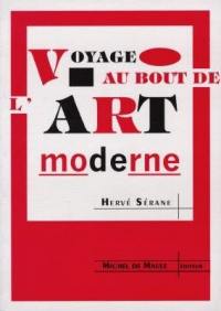 Voyage au bout de l'art moderne