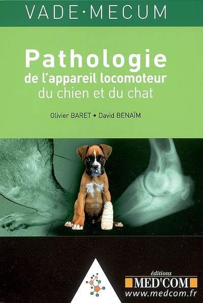 Pathologie de l'appareil locomoteur du chien et du chat