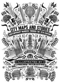 Lorenzo Petrantoni City Maps and Stories 19th Century