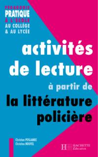 Activités de lecture à partir de la littérature policière