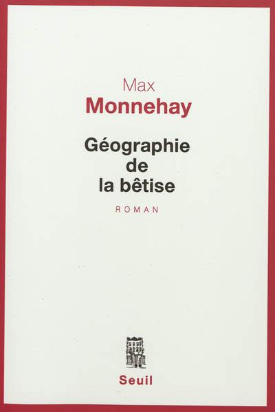 Géographie de la bêtise