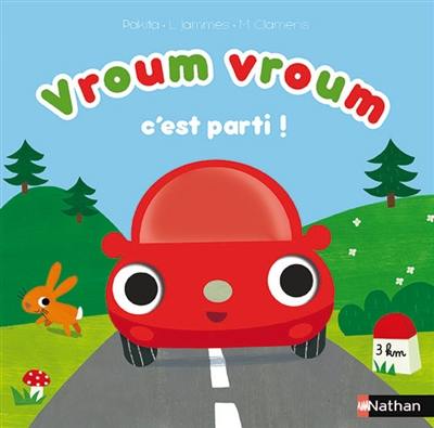 Vroum vroum : c'est parti !