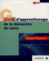 Guide d'apprentissage de la démarche de soins