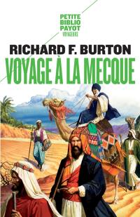 Voyage à La Mecque : relation personnelle d'un pèlerinage à Médine et à La Mecque en 1853