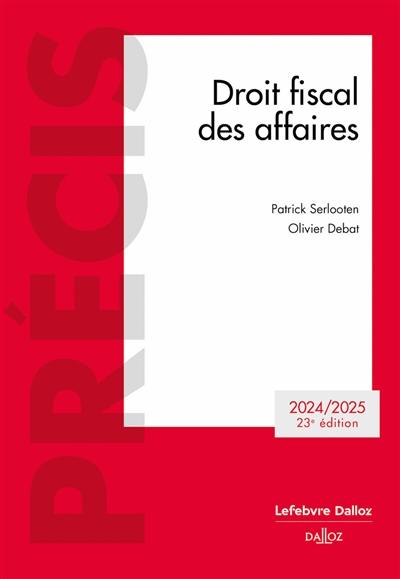 Droit fiscal des affaires : 2024-2025