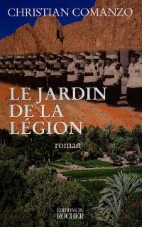 Le jardin de la légion