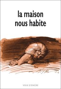 La maison nous habite