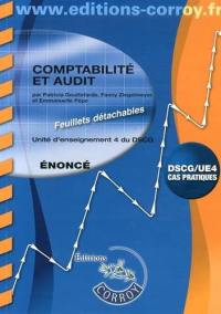 Comptabilité et audit : unité d'enseignement 4 du DSCG, cas pratiques : énoncé