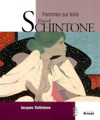 Daniel Schintone : femmes sur toile