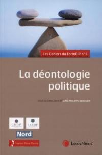 La déontologie politique : 20, 21 et 22 juin 2019