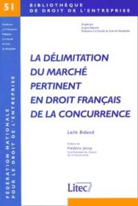 La délimitation du marché pertinent en droit de la concurrence