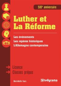 Luther et la Réforme : 500e anniversaire : licence, classes prépas