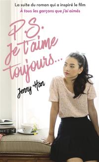 P.S. : je t'aime toujours...