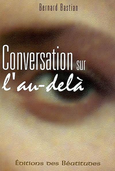 Conversation sur l'au-delà