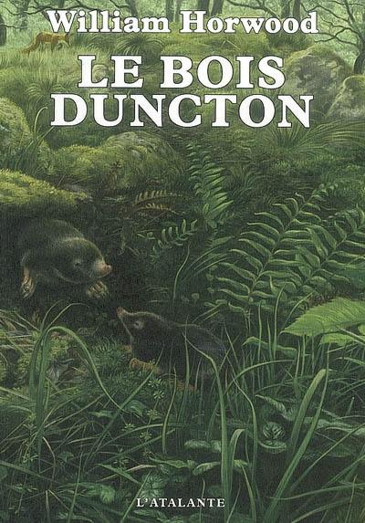 Le bois Duncton