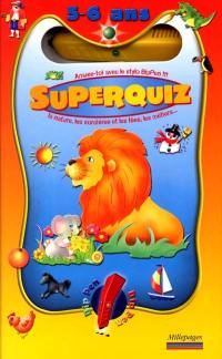 Super quiz, 5-6 ans