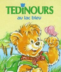 Tédinours au lac bleu