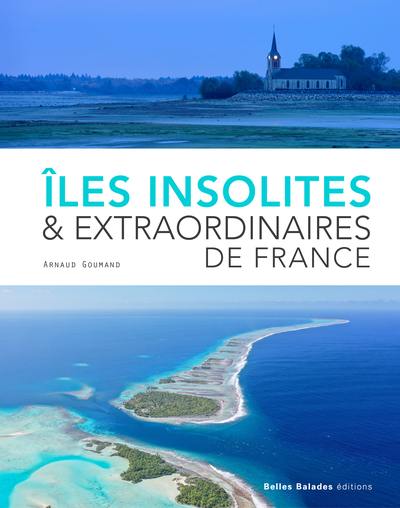 Iles insolites et extraordinaires en France