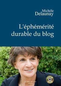 L'éphémérité durable du blog