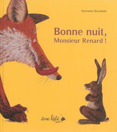 Bonne nuit, monsieur Renard !