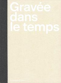 Gravée dans le temps : l'école d'arts appliqués La Chaux-de-Fonds 1872-2022