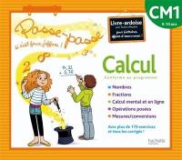 Calcul CM1, 9-10 ans, conforme au programme : livre-ardoise avec feutre effaçable pour s'entraîner, effacer et recommencer ! : nombres, fractions, calcul mental et en ligne, opérations posées, mesures-conversions : avec plus de 170 exercices et tous les corrigés !