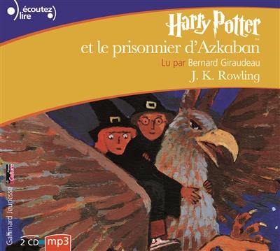 Harry Potter. Vol. 3. Harry Potter et le prisonnier d'Azkaban