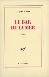 Le Bar de la mer