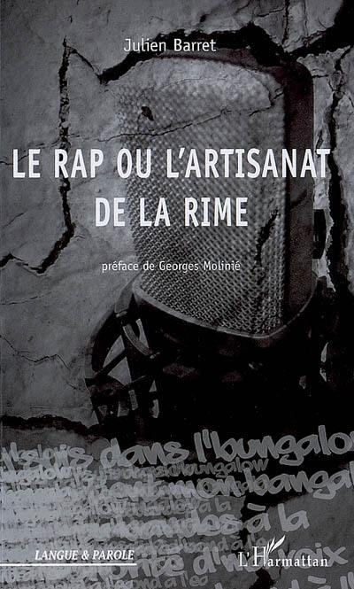 Le rap ou L'artisanat de la rime : stylistique de l'egotrip