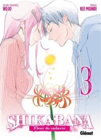 Shikabana : fleur de cadavre. Vol. 3