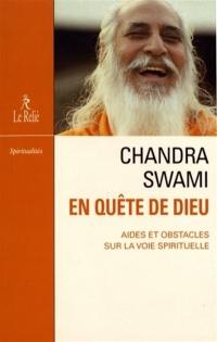 Le chant du silence. Vol. 2. En quête de Dieu : aides et obstacles sur la voie spirituelle