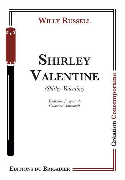 Shirley Valentine. Shirley Valentine