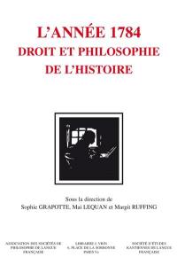 L'année 1784, Kant : droit et philosophie de l'histoire