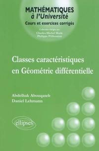 Classes caractéristiques en géométrie différentielle