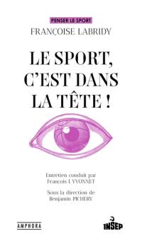 Le sport, c'est dans la tête !