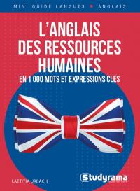 L'anglais des ressources humaines en 1.000 mots et expressions clés