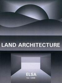 Elsa, Environment, land  society, n° 1 (2008). Land architecture