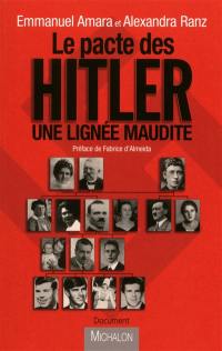 Le pacte des Hitler : une lignée maudite