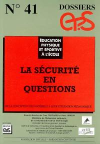 La sécurité en questions : de la conception des matériels à leur utilisation pédagogique