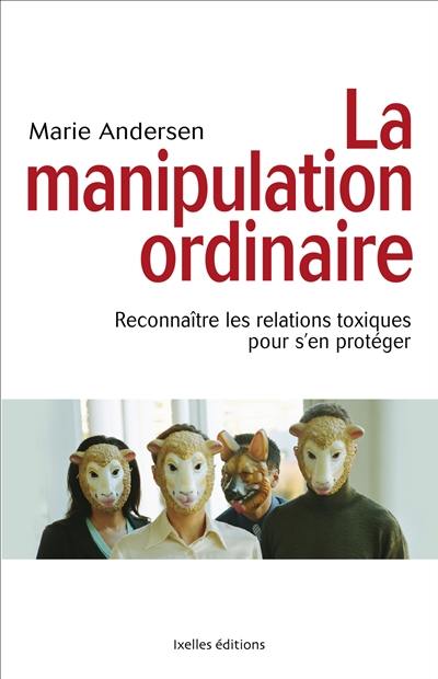 La manipulation ordinaire