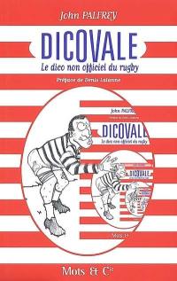 Dicovale : le dico non officiel du rugby