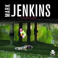 Mark Jenkins : la rue mise en scène