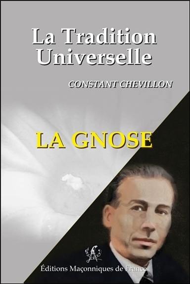 La gnose : la tradition universelle