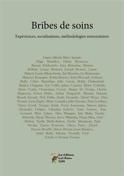 Bribes de soins : expériences, socialisations, méthodologies universitaires